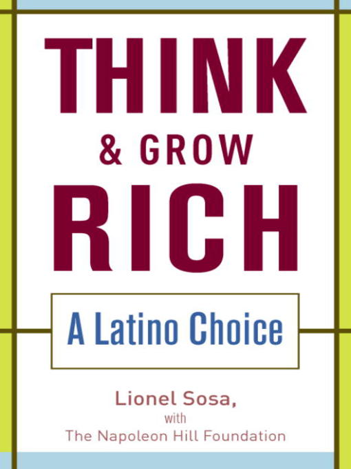 Title details for Think & Grow Rich by Lionel Sosa - Available